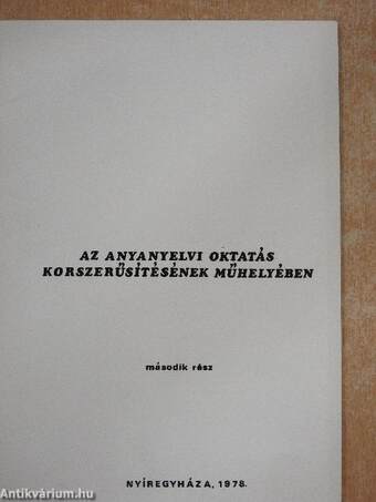 Az anyanyelvi oktatás korszerűsítésének műhelyében 1-2.