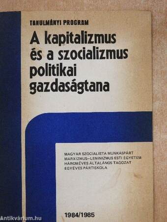 A kapitalizmus és a szocializmus politikai gazdaságtana 1984/1985