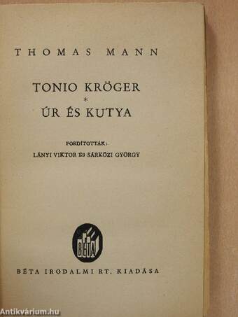 Tonio Kröger/Úr és kutya