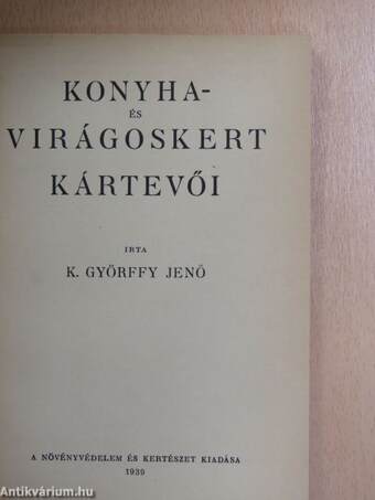 Konyha- és virágoskert kártevői