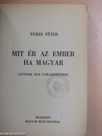 Mit ér az ember ha magyar