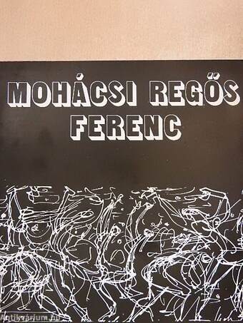 Mohácsi Regős Ferenc