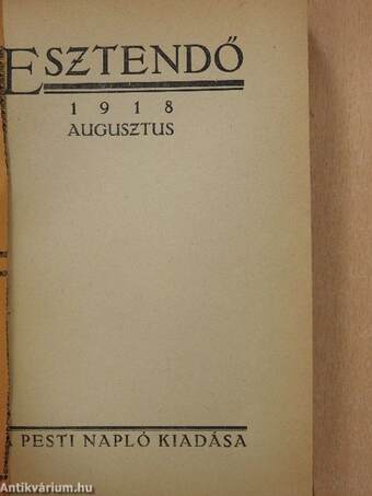 Esztendő 1918. augusztus