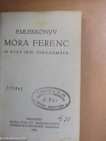 Emlékkönyv Móra Ferenc 30 éves irói jubileumára