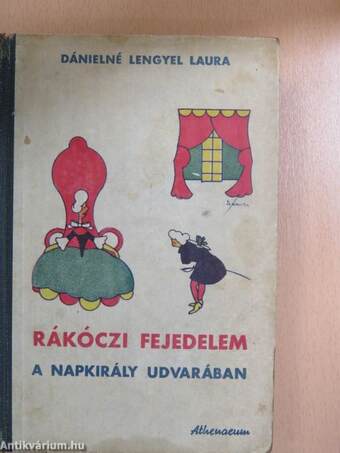 Rákóczi fejedelem a Napkirály udvarában