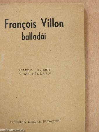 Francois Villon balladái Faludy György átköltésében