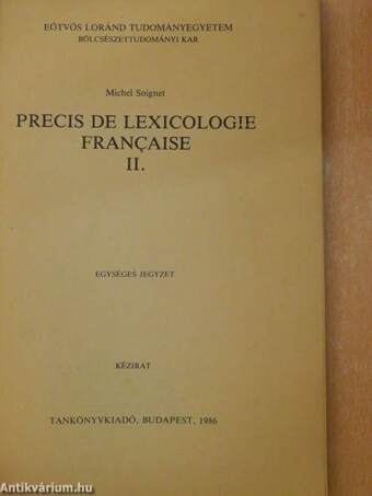 Precis de Lexicologie Francaise II.