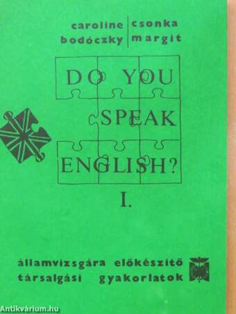 Do you speak English? I-IV.