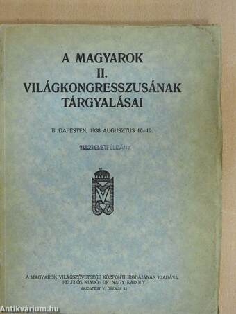 A magyarok II. világkongresszusának tárgyalásai