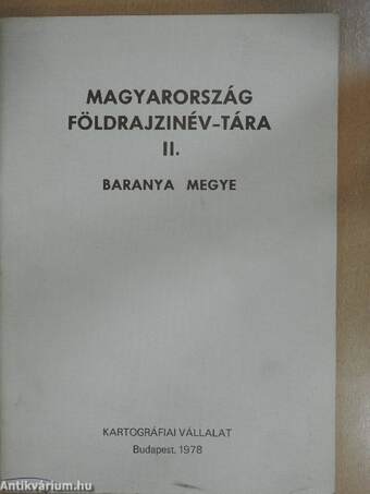 Magyarország földrajzinév-tára II. - Baranya megye