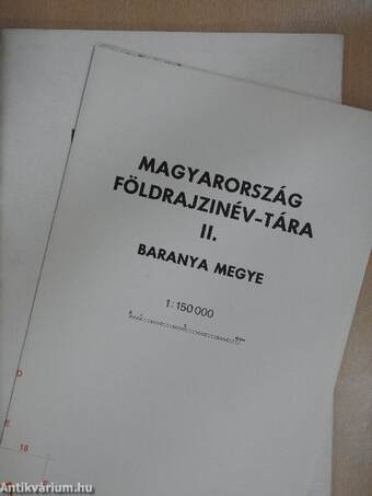 Magyarország földrajzinév-tára II. - Baranya megye