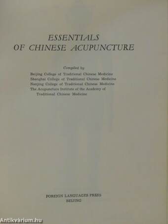 Essentials of Chinese Acupuncture