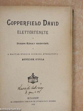 Copperfield Dávid élettörténete