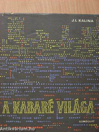 A kabaré világa