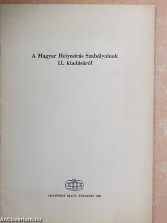 A magyar helyesírás szabályainak 11. kiadásáról