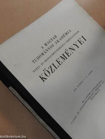 A Magyar Tudományos Akadémia Nyelv- és Irodalomtudományi Osztályának közleményei XII. 1-4.