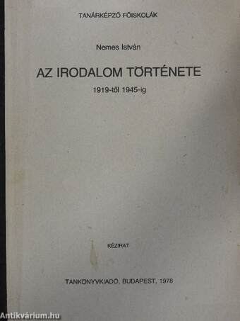 Az irodalom története 1919-től 1945-ig