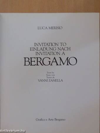 Invitation to Bergamo/Einladung nach Bergamo/Invitation a Bergamo