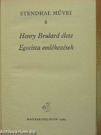 Henry Brulard élete/Egotista emlékezések