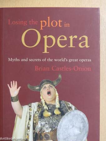 Losing the plot in Opera