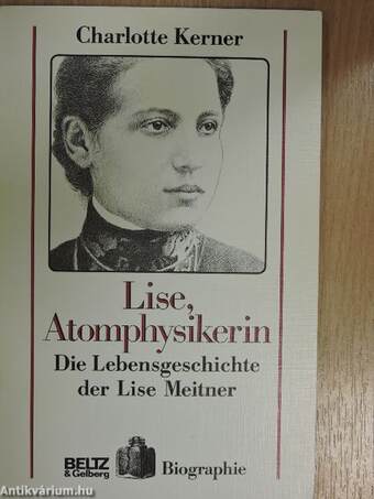 Lise, Atomphysikerin