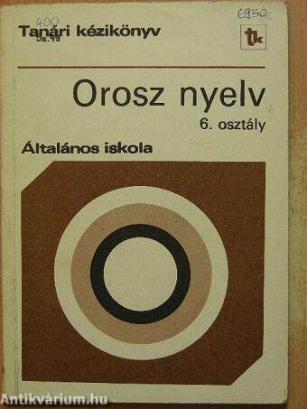 Tanári kézikönyv az orosz nyelv tanításában az általános iskola 6. oszályában