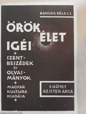 Örök élet igéi I. (töredék)(Tiltólistás kötet)