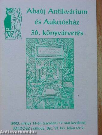 Abaúj Antikvárium és Aukciósház 36. könyvárverés