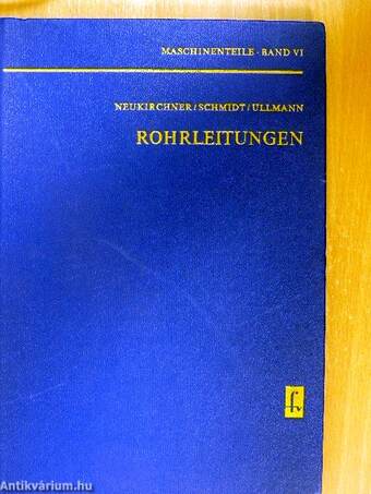 Rohrleitungen und Rohrleitungsarmaturen