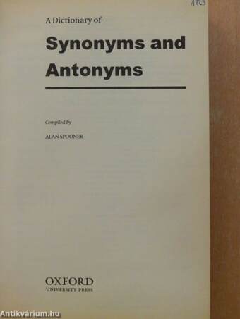 Oxford Dictionary of Synonyms and Antonyms