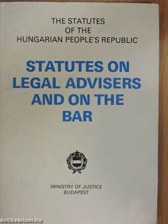 Statutes on Legal Advisers and on the Bar