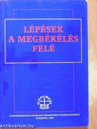 Lépések a megbékélés felé