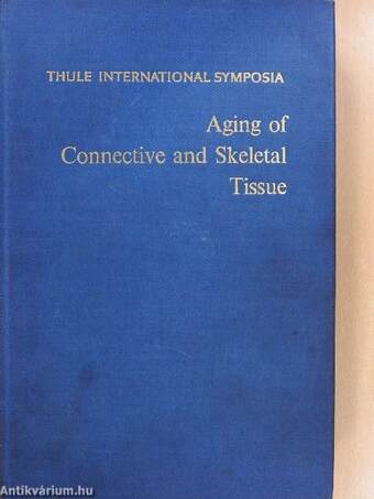 Aging of Connective and Skeletal Tissue (dedikált példány)