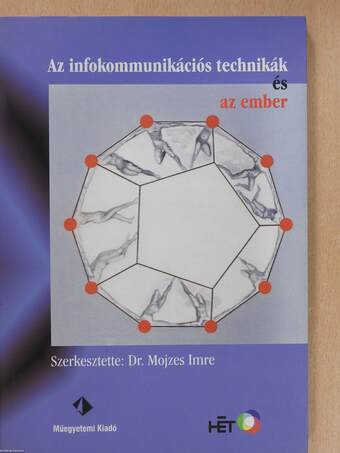 Az infokommunikációs technikák és az ember (dedikált példány)