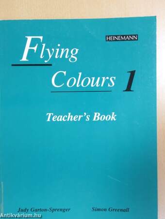 Flying colours 1. - Teacher's Book