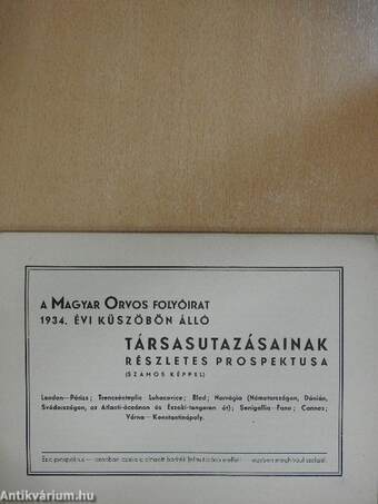 A Magyar Orvos folyóirat 1934. évi küszöbön álló társutazásainak részletes prospektusa