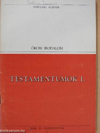 Testamentumok I.