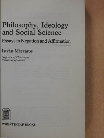 Philosophy, Ideology and Social Science (dedikált példány)