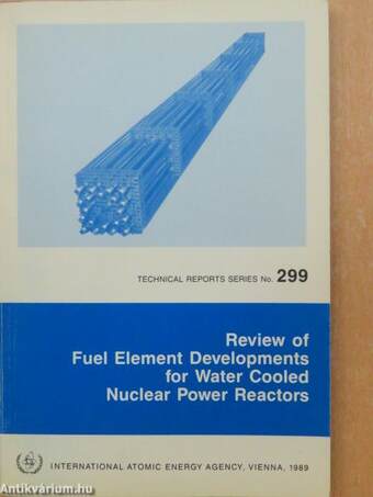 Review of Fuel Element Developments for Water Cooled Nuclear Power Reactors