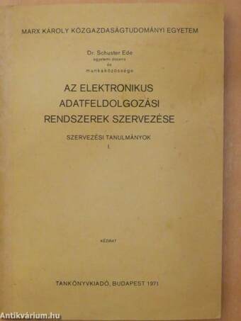 Az elektronikus adatfeldolgozási rendszerek szervezése