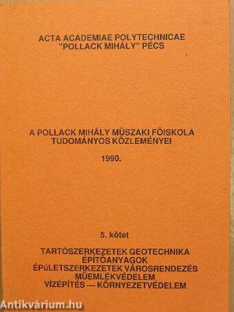 A Pollack Mihály Műszaki Főiskola tudományos közleményei 1990.