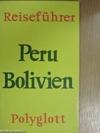 Peru, Bolivien