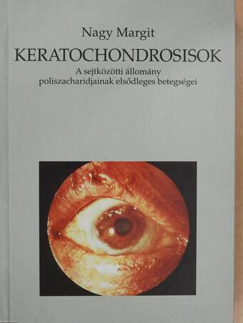 Keratochondrosisok (dedikált példány)