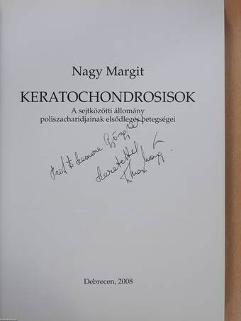 Keratochondrosisok (dedikált példány)