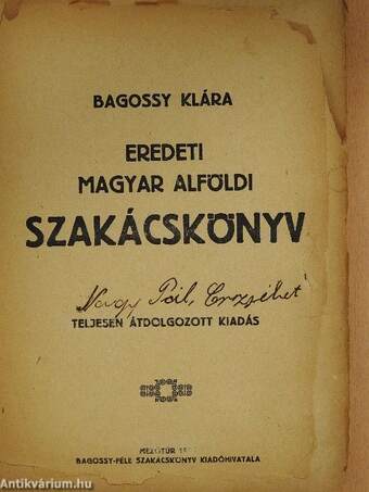 Eredeti Magyar Alföldi szakácskönyv (rossz állapotú)