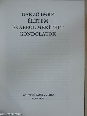 Életem és abból merített gondolatok