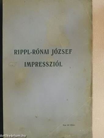 Rippl-Rónai József impressziói