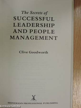 The Secrets of Successful Leadership and People Management