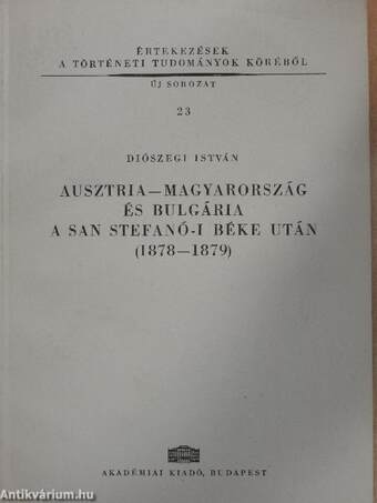 Ausztria-Magyarország és Bulgária a San Stefanó-i béke után (1878-1879)