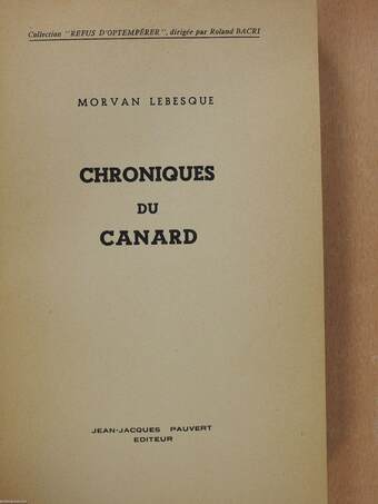 Chroniques du Canard (dedikált példány)